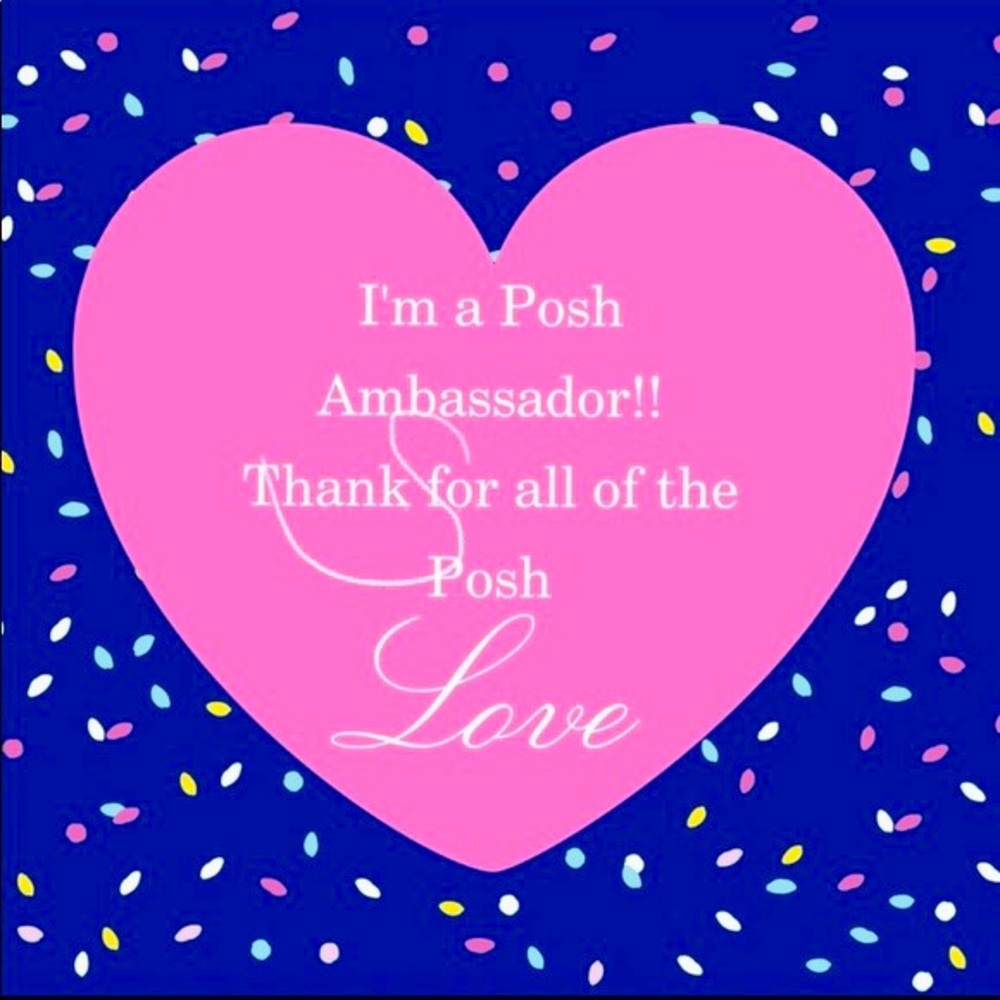 💗💗💗Posh ambassador💗💗💗
